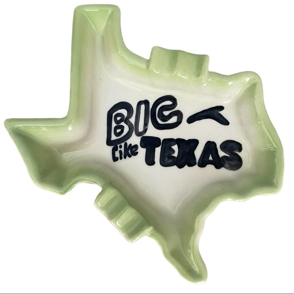 Vintage Big Like Texas Souvenir Ceramic Ashtray